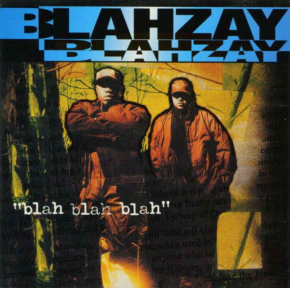 Blahzay Blahzay - Blah Blah Blah