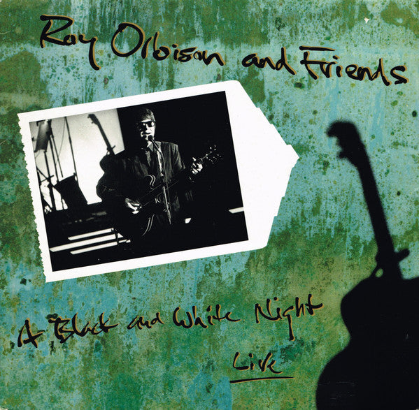 Roy Orbison -Roy Orbison And Friends - A Black And White Night Live