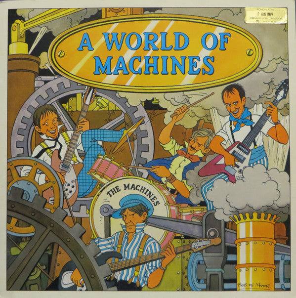 The Machines -A World Of Machines