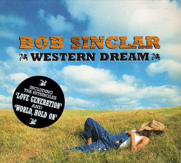Bob Sinclar - Western Dream