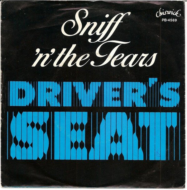 Sniff 'n' the Tears -Driver's Seat