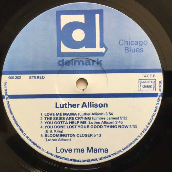 Luther Allison -Love Me Mama