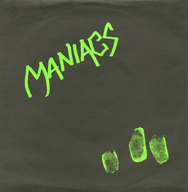 Maniacs (4) - Chelsea 77 / Ain't No Legend
