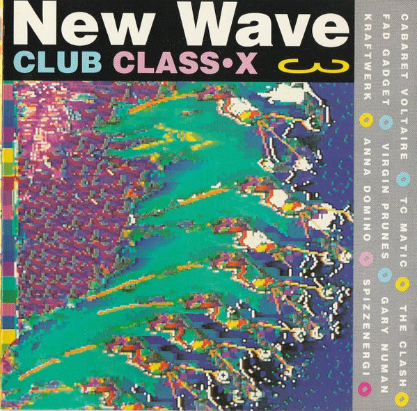 Various -New Wave Club Class•X 3
