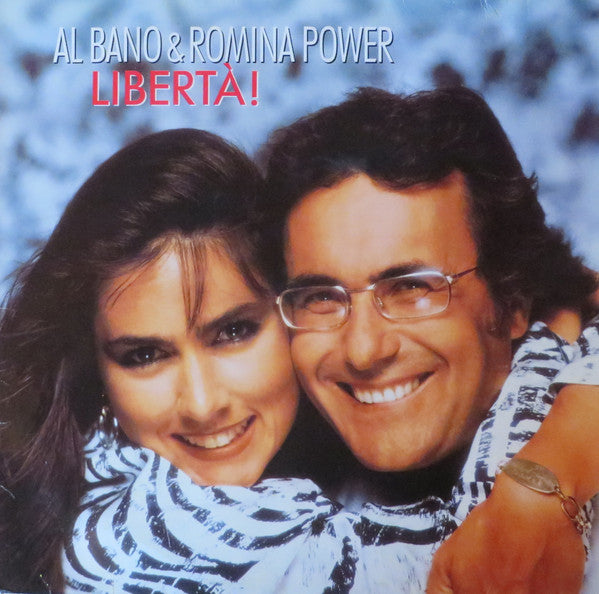 Al Bano & Romina Power -Libertà!