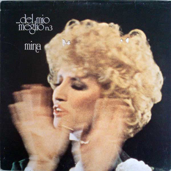 Mina (3) - ... Del Mio Meglio N.3