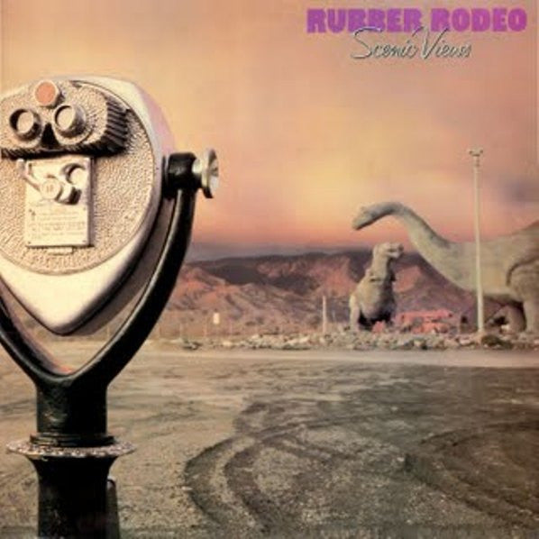 Rubber Rodeo -Scenic Views