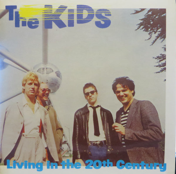 The Kids -Living In The 20th Century