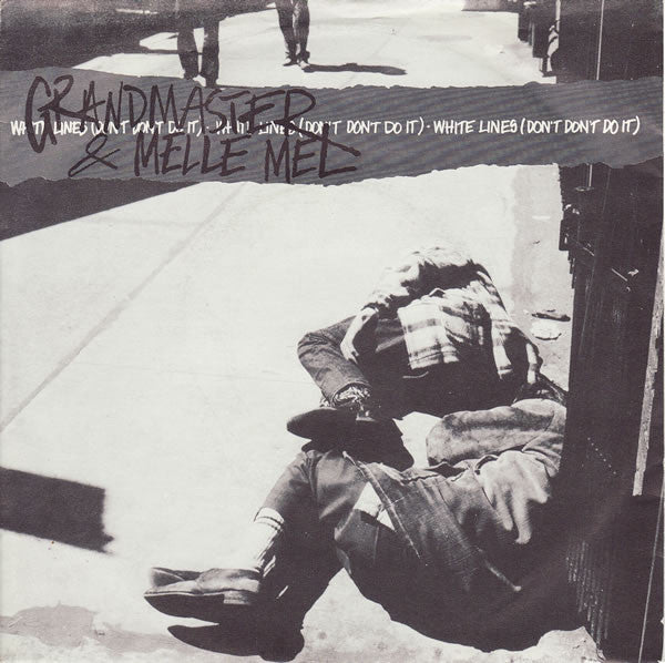 Grandmaster &amp; Melle Mel* - White Lines (Don't Don't Do It)