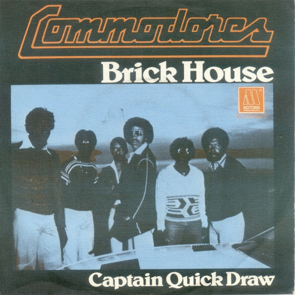 Commodores -Brick House