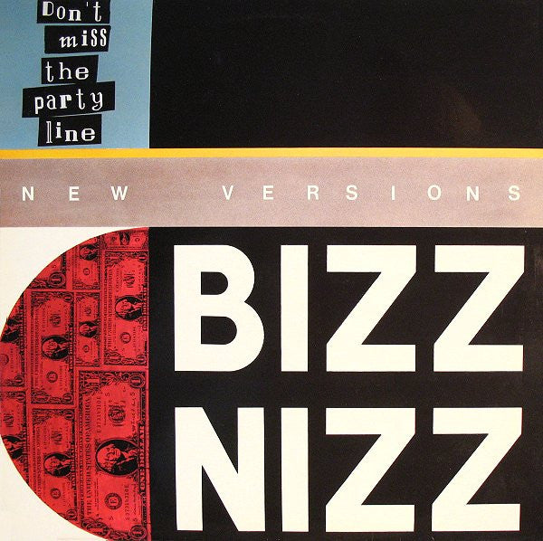 Bizz Nizz -Don't Miss The Party Line (New Versions)