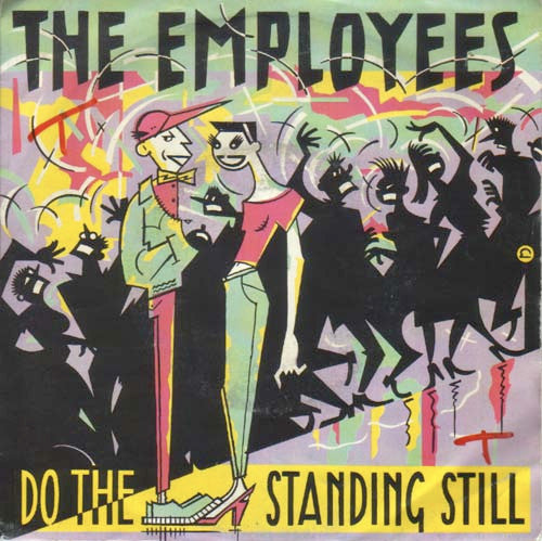 The Employees -Do The Standing Still