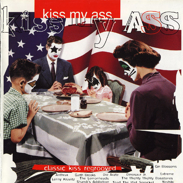 Various -Kiss My Ass: Classic Kiss Regrooved