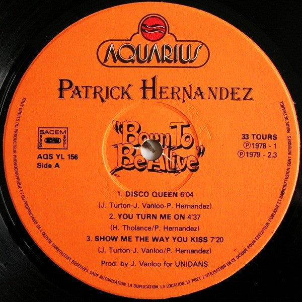 Patrick Hernandez -Born To Be Alive