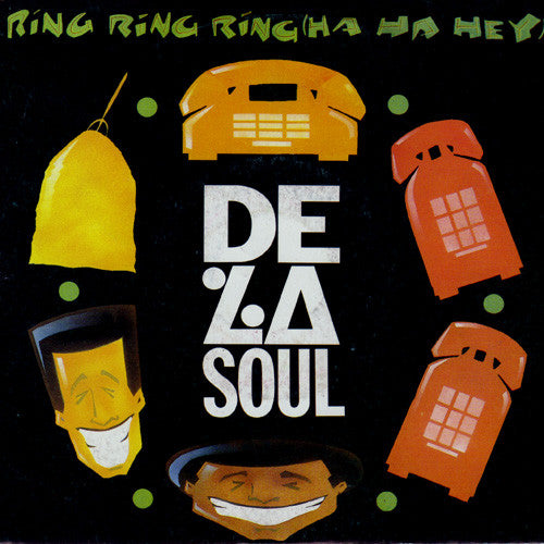 De La Soul -Ring Ring Ring (Ha Ha Hey)