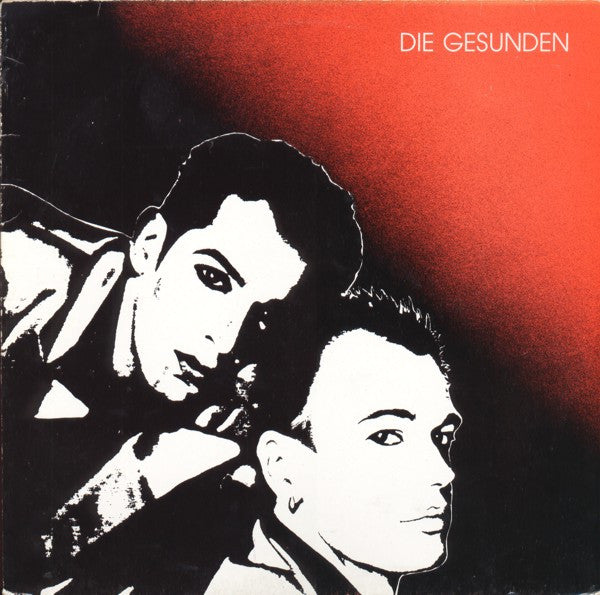 Die Gesunden - Die Gesunden