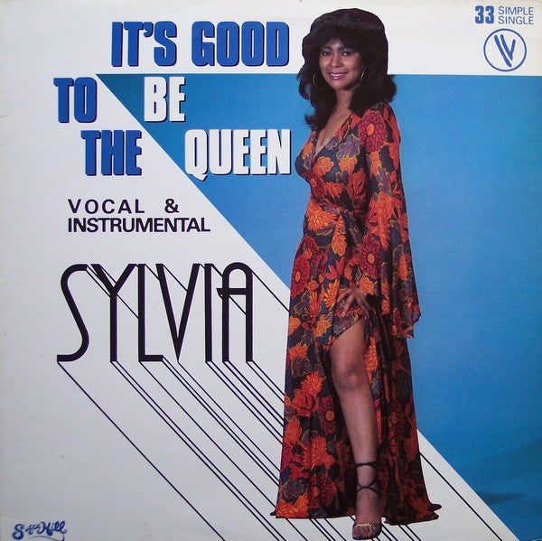 Sylvia* -It's Good To Be The Queen