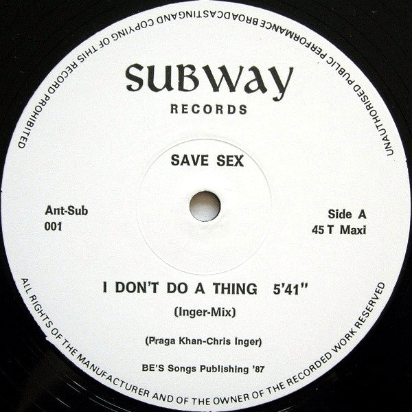 Save Sex -I Don't Do A Thing