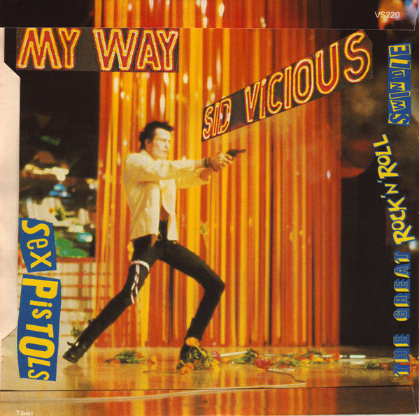 Sex Pistols -No One Is Innocent (A Punk Prayer By Ronald Biggs) / My Way