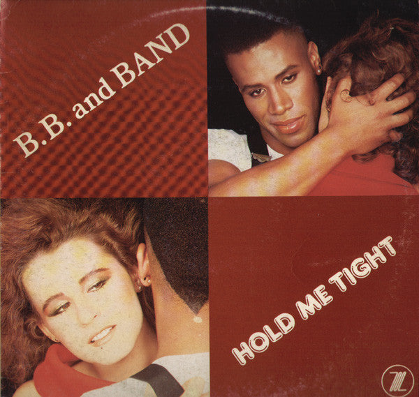 B.B. And Band* -Hold Me Tight