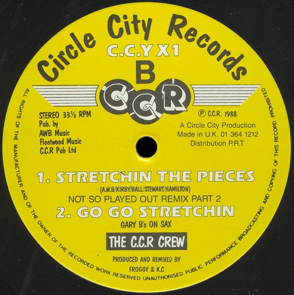 The C.C.R. Crew -Stretchin' The Pieces