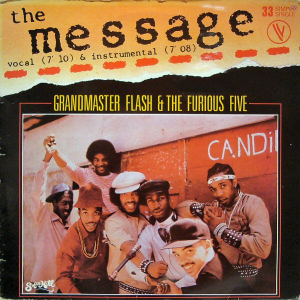 Grandmaster Flash & The Furious Five -The Message