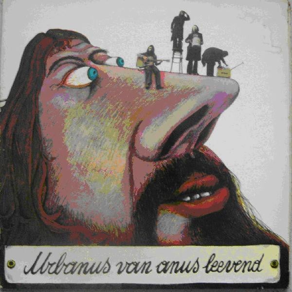 Urbanus Van Anus* -Leevend