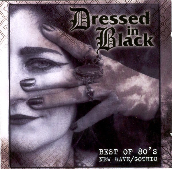 Various -Dressed In Black (Best Of 80's New Wave/Gothic)