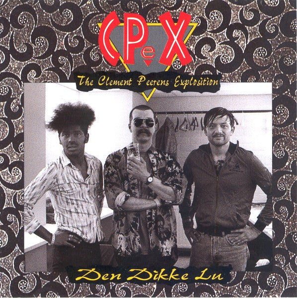 CPeX* -Den Dikke Lu