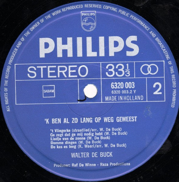 Walter De Buck -'k Ben Al Zo Lang Op Weg Geweest