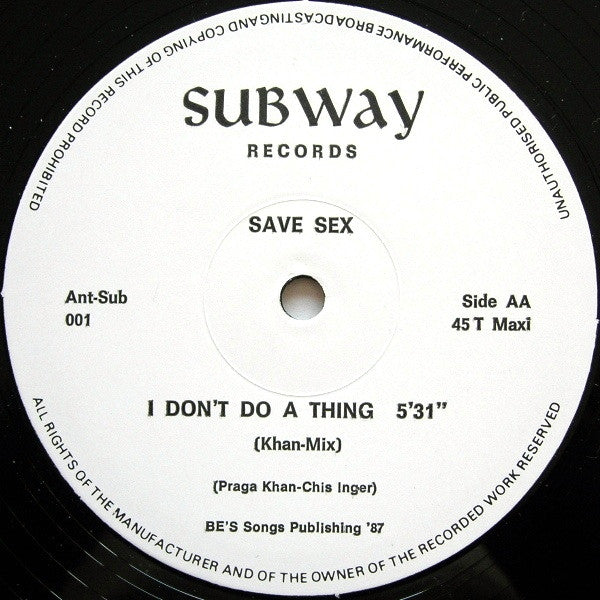 Save Sex -I Don't Do A Thing