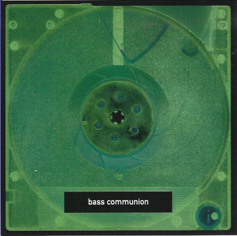 Bass Communion -Bass Communion