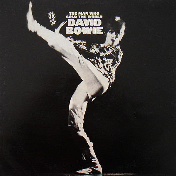 David Bowie -The Man Who Sold The World