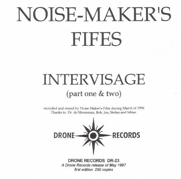 Noise-Maker's Fifes -Intervisage
