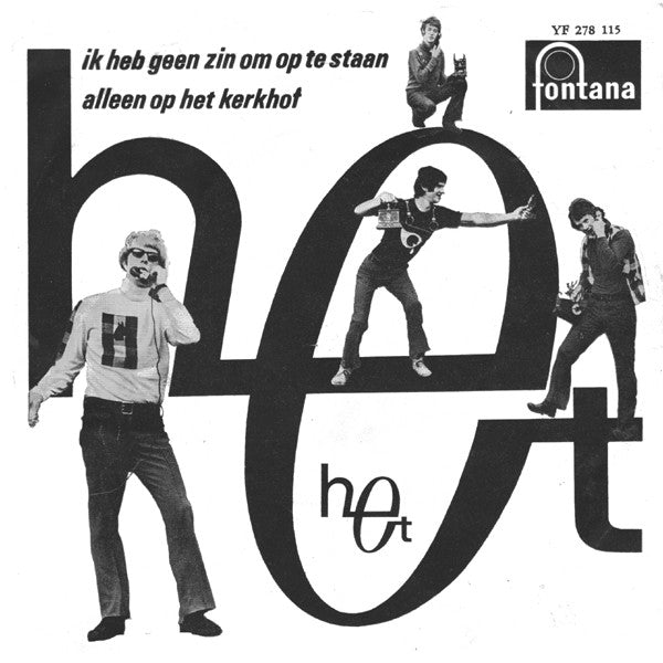 Het (2) -Ik Heb Geen Zin Om Op Te Staan / Alleen Op Het Kerkhof