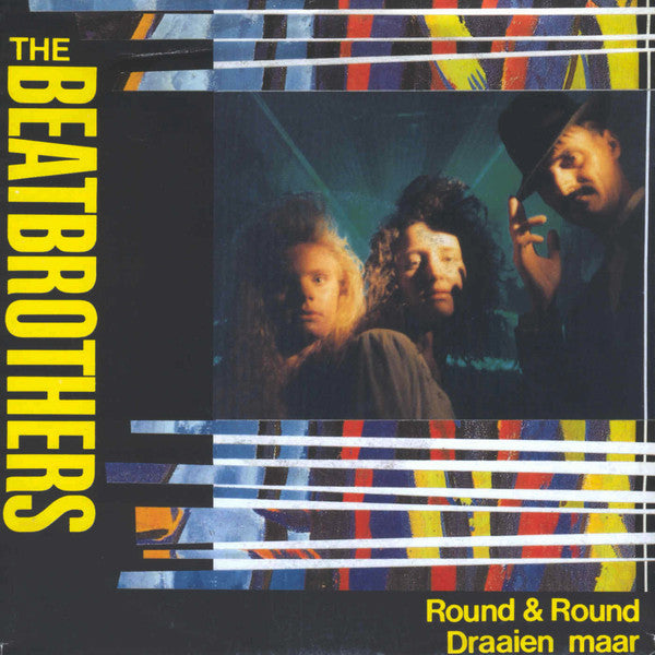 The Beatbrothers -Round & Round / Draaien Maar