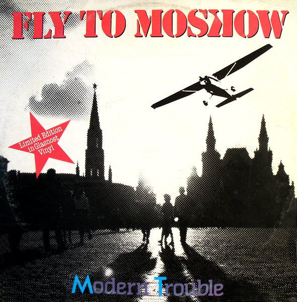 Modern Trouble -Fly To Moscow