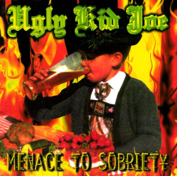 Ugly Kid Joe -Menace To Sobriety