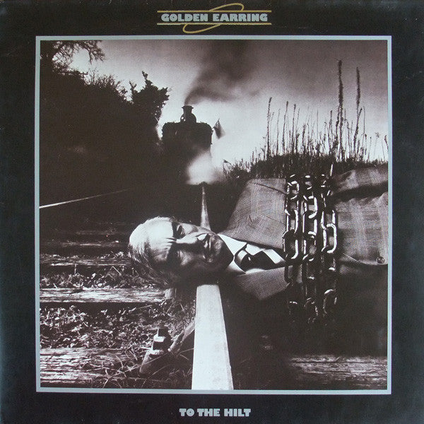 Golden Earring -To The Hilt