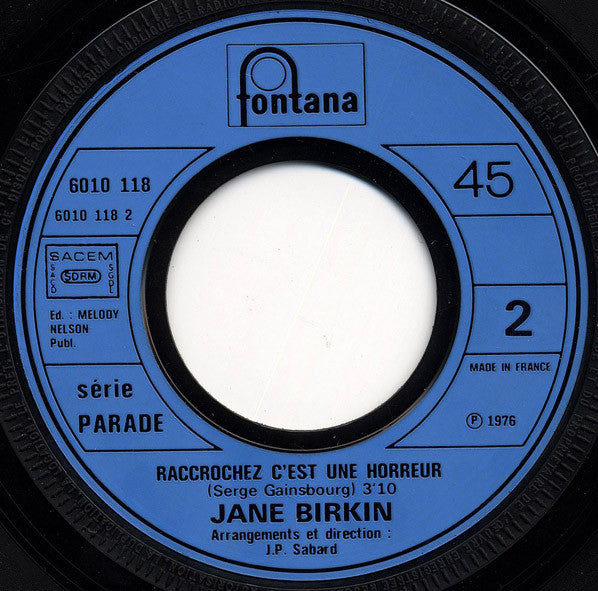 Jane Birkin -Ballade De Johnny Jane / Raccrochez C'est Une Horreur