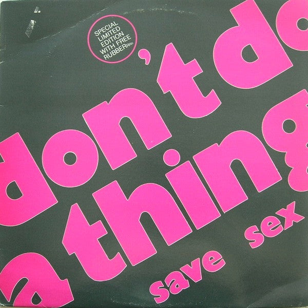 Save Sex -I Don't Do A Thing