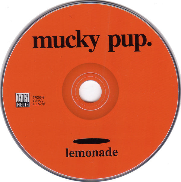Mucky Pup.* - Lemonade