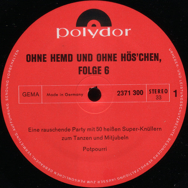Walter Heyer -Ohne Hemd Und Ohne Höschen Folge 6