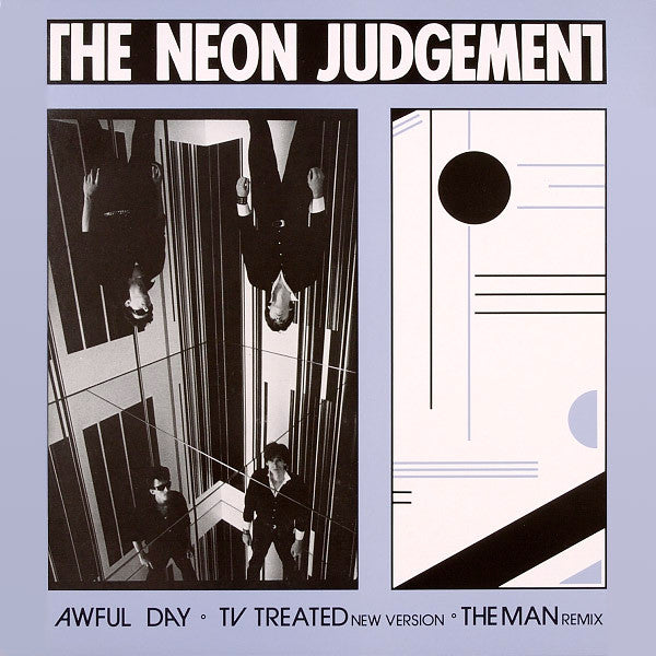 The Neon Judgement - Awful Day · TV Treated (New Version) · The Man (Remix)