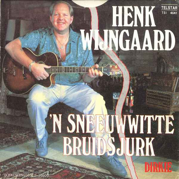 Henk Wijngaard -'n Sneeuwwitte Bruidsjurk