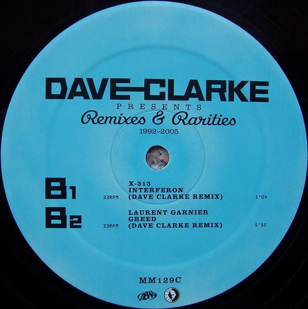 Dave Clarke - Remixes &amp; Rarities 1992-2005