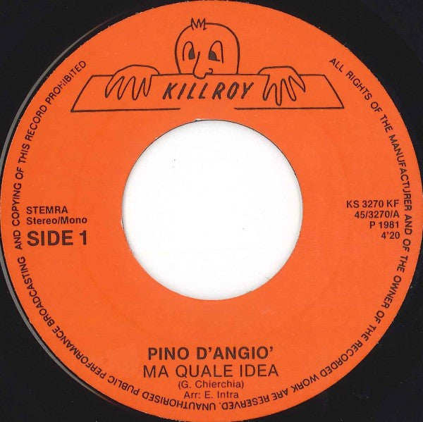 Pino D'Angiò -Ma Quale Idea