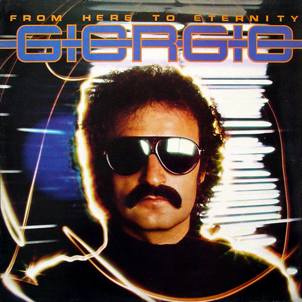 Giorgio* -From Here To Eternity