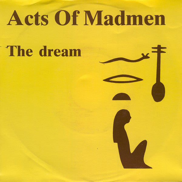 Acts Of Madmen -The Dream