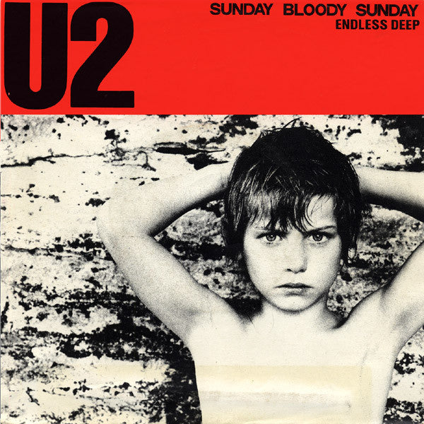 U2 -Sunday Bloody Sunday